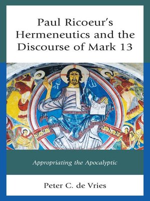 cover image of Paul Ricoeur's Hermeneutics and the Discourse of Mark 13